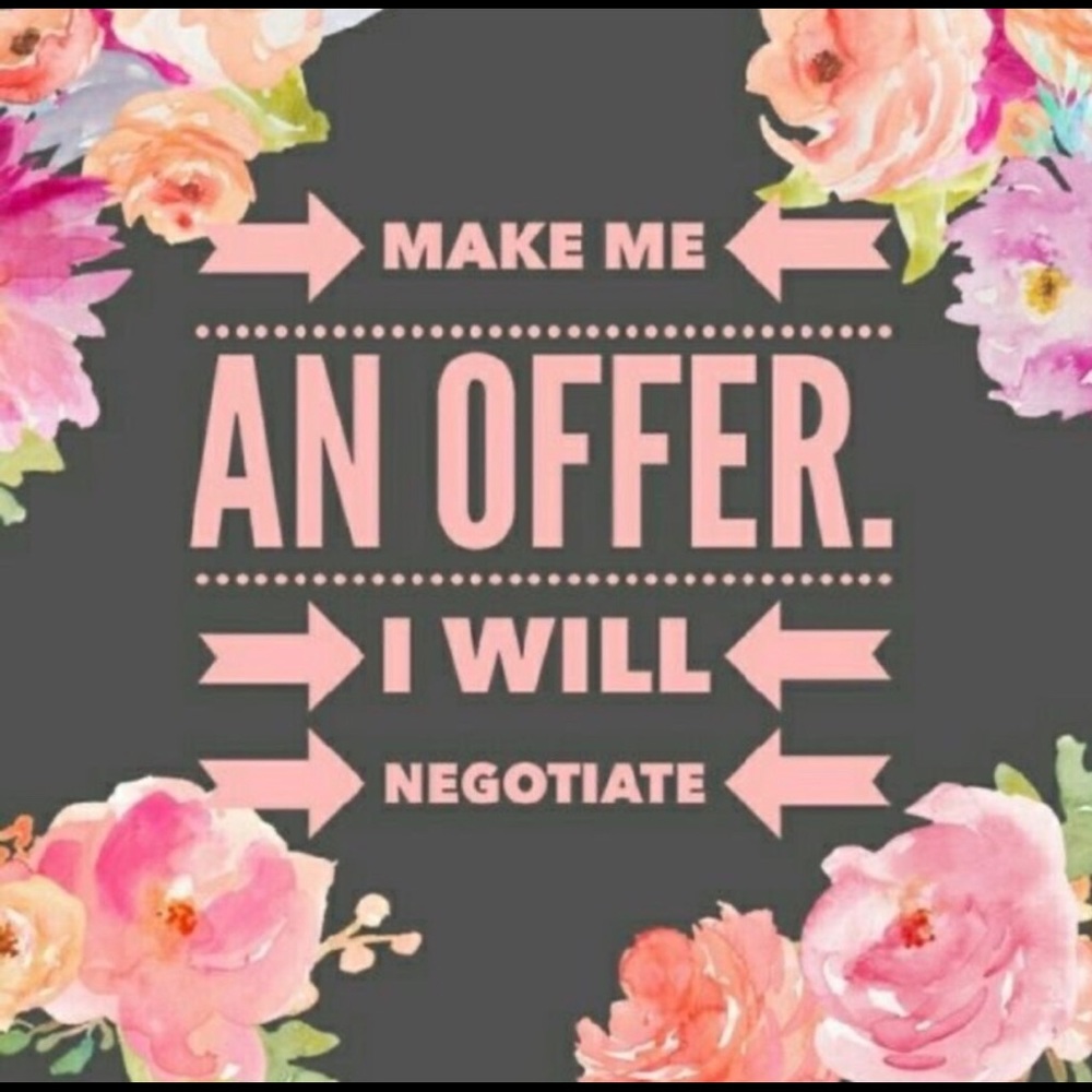 I love offers, I always consider them!